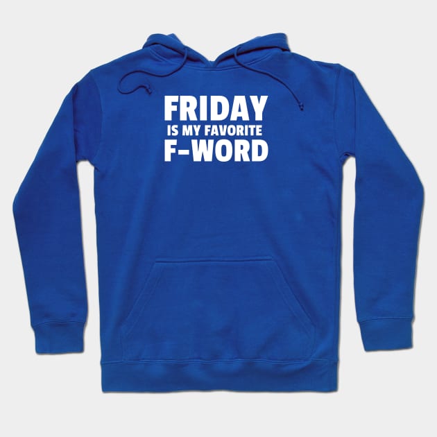 My Favourite F-word Hoodie by KazSells